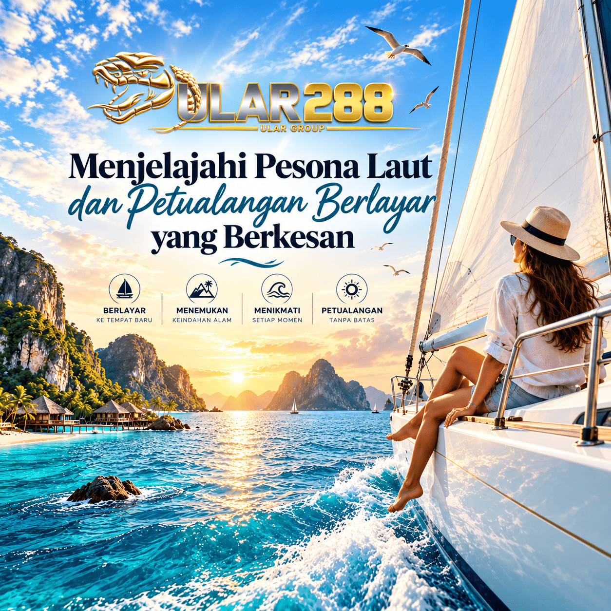 ULAR288 > Menjelajahi Pesona Laut dan Petualangan Berlayar yang Berkesan